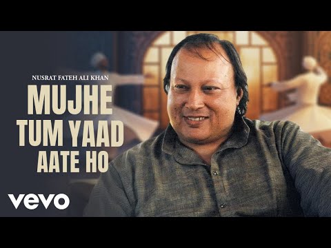 Nusrat Fateh Ali Khan - Mujhe Tum Yaad Aate Ho (Lyric Video) | Ustad Nusrat Fateh Ali Khan Songs